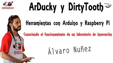 ArDucky y DirtyTooth. Herramientas con Arduino y Raspberry Pi