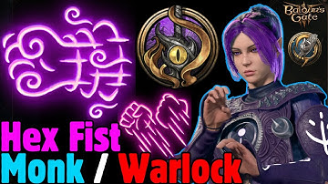 OP HEX FIST Monk Warlock Build - Baldur
