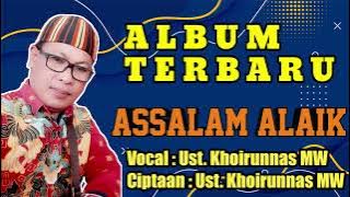 NEW ALBUM UST. KHOIRUNNAS IBNU WARID || ASSALAM ALAIK