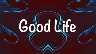 🎵G. Love & Special Sauce - Good Life [4K]