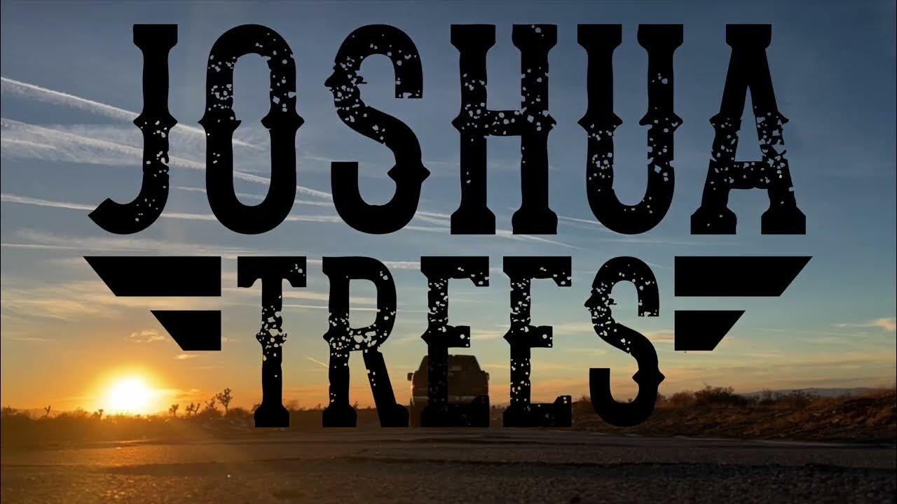 Joshua Trees (lyric video) by Westbound 66 YouTube