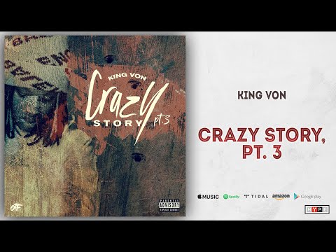 King Von – Crazy Story 3