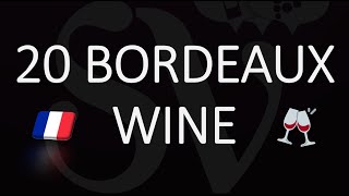 How to Pronounce 20 TOP BORDEAUX WINE? (Correctly!)