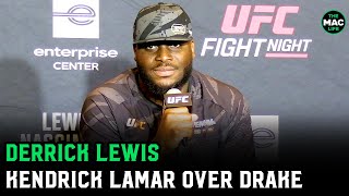 Derrick Lewis: 'Kendrick Lamar Beat Drake'; Talks Wanting To Punch Local Mascot