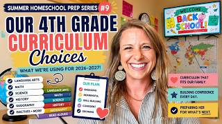 4th Grade Homeschool Curriculum Choices 2026–2027 | What We’re Using