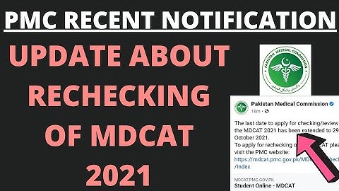 MDCAT 2021 Rechecking Update by PMC!! PMC recent Notification on Rechecking