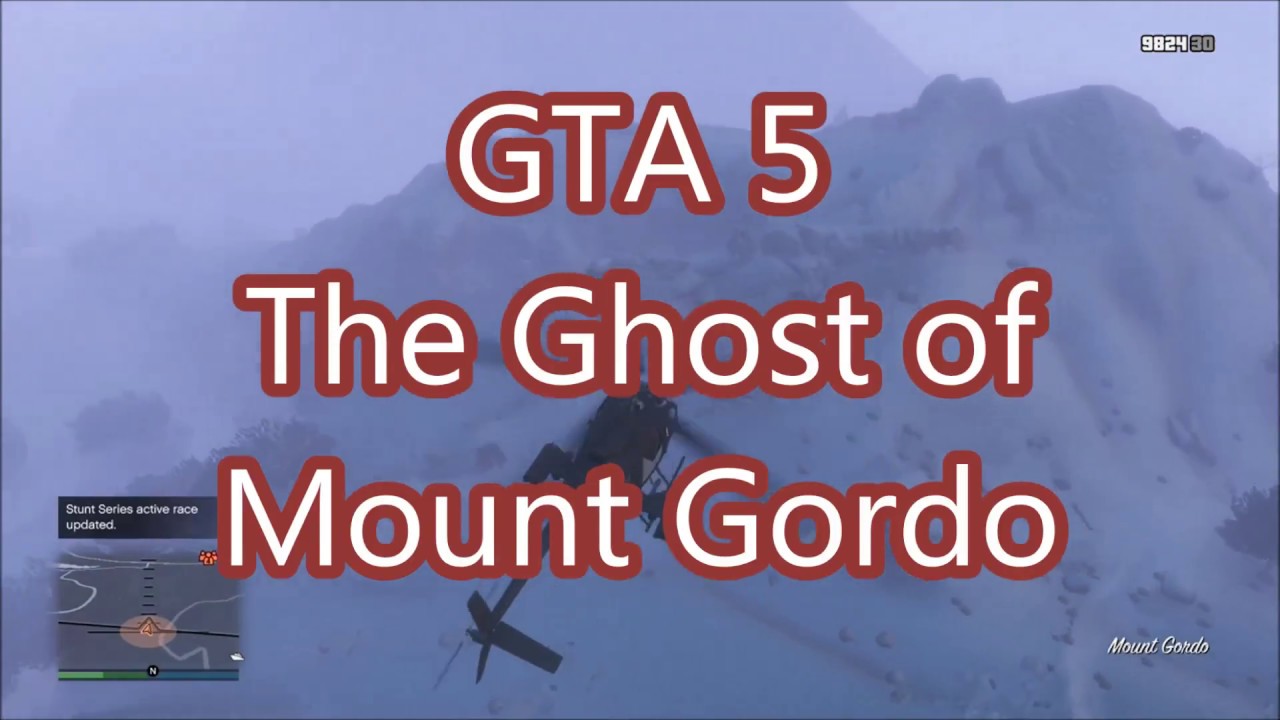 GTA 5 The Ghost of Mount Gordo YouTube
