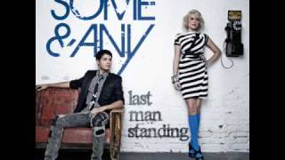 Some &amp; Any - Last man standing