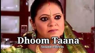 Kokilla sound effects dhoom taana  tv series bgm
