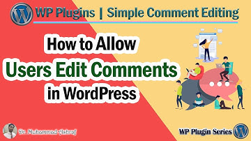 How to Allow Users to Edit Comments in WordPress Website | WordPress Basics
