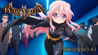 [ENG/ESP] Un asilo lleno de criminales (Batman: Arkham Asylum) Episodio 1 (VTuber)