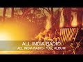 All india radio  all india radio self titled full album