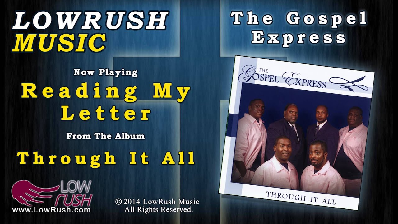 Guarda The Gospel Express - Reading My Letter su YouTube Guarda The Gospel Express - Reading My Letter su YouTube