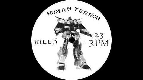 Kill Out Recordings ‎5 - Human Terror - A2 - Influential Cannabilism