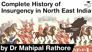 Complete History of Insurgency in North East India - explained by Dr Mahipal Rathore #UPSC #IAS