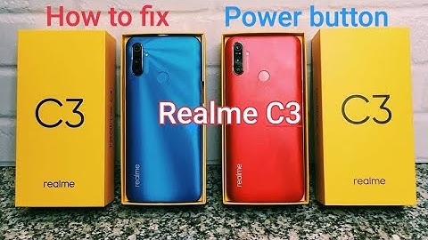 How to fix power button for Realme C3