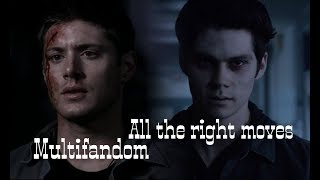 Multifandom - All the right moves