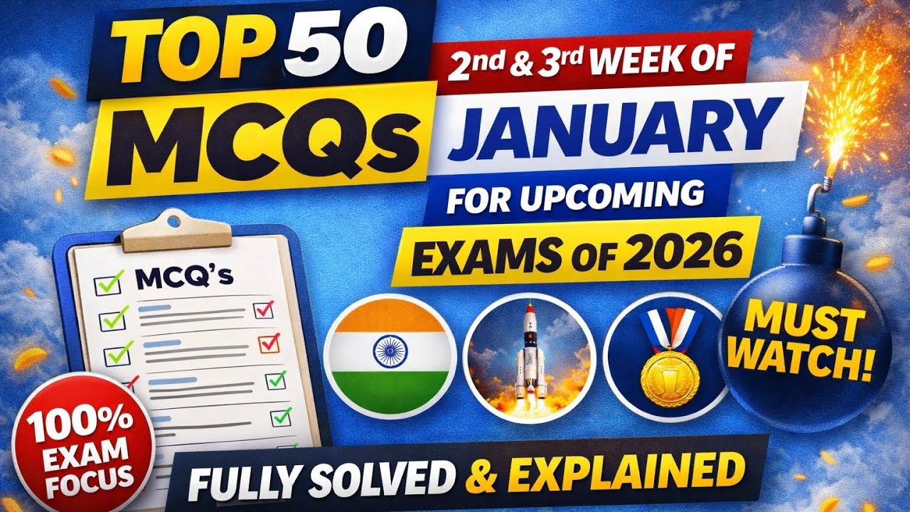 Current Affairs MCQ Weekly Top 50 MCQs for All Govt Exams2026 (Weekly Part 2)|UPSC PSSSB PSUs NBCC