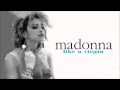 Madonna - 05. Love Don't Live Here Anymore