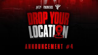 Trenches - Drop Your Location - Bullpen vs Trenches - Announcement 4