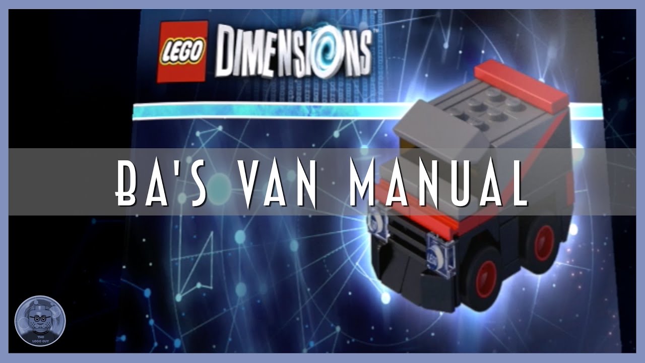 B.A.'s Van - Manual [LEGO Dimensions]