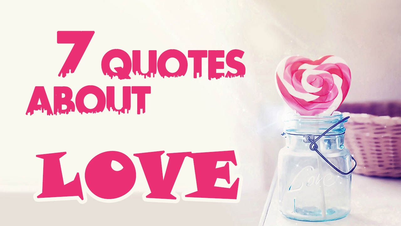 7 Quotes about Love True Love Quotes