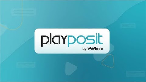 Introduction to PlayPosit