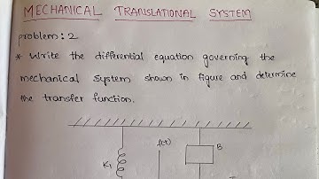 Mechanical Translational System | problem 2 | Control Systems || Simple Way to solve||