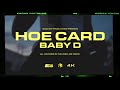 Baby D Hoe Card Official Video mp3