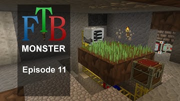 Harvester and Planter - FTB Monster - Episode 11