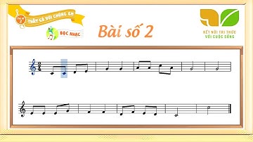 ĐỌC NHẠC SỐ 2 - KNTTVCS4 - NXBGDVN