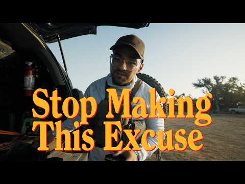 Stop Making This Excuse