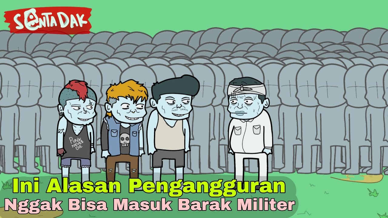 Ini Alasan Pengangguran Nggak Bisa Masuk Barak Militer (Animasi Sentadak)