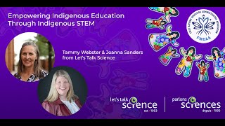 Let's Talk Science - Indigenous STEM