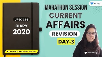 UPSC CSE | Diary 2020 Complete Current Affairs Revision (Day - 3) by Manju Ma