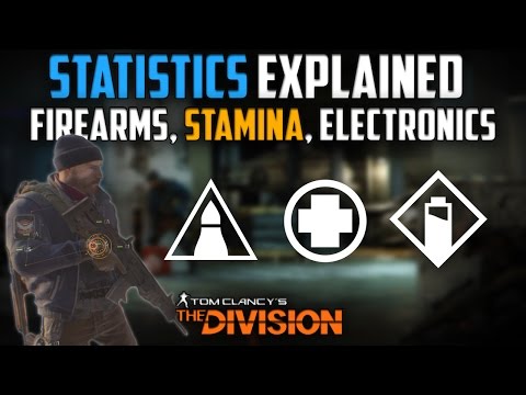 The Division | Player Stats - Firearms, Stamina, Electronics