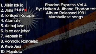 Ebadon express | Vol. 4 Full Album | Marshallese songs