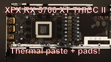 Changing vram/memory thermal pads and repaste on a XFX RX 5700 XT THICC II!