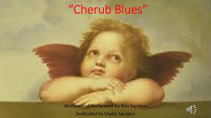 Cherub Blues Video  for Shelly Sanders