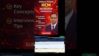 Oracle Fusion HCM Interview Q1 / 50