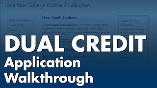 Dual Credit: Application Walkthrough