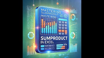 Mastering SUMPRODUCT in Excel: Simplify Complex Calculations & Boost Efficiency!