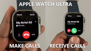 How To Make And Receive Phone Calls On Apple Watch Ultra | Cellular And GPS Version