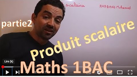 Maths 1bac sc ex et sm produit scalaire الجداء السلمي Partie 2