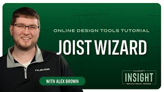 Design Tool Tutorial: Optimize Your Steel Joist Design in Seconds