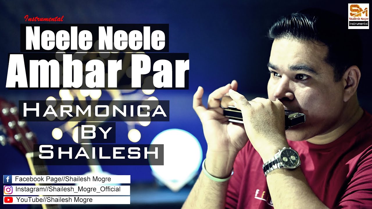 Neele Neele Ambar Par Cover | Mouth Organ | Harmonica | Instrumental | Shailesh Mogre