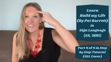 Build My Life by Pat Barrett in Sign Language (Part 4 of 4 in Step by Step Tutorial - ASL Cover)