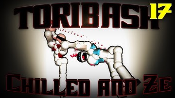 Toribash: Ze and Chilled Edition! (Part 17)