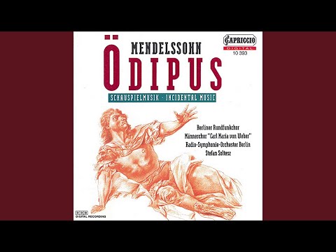 Tonton Oedipus at Colonus, Op. 93, MWV M14: No. 5. Ach, war ich, wo bald die Schar der Feinde (Chorus... di YouTube