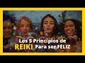 Los 5 principios del Reiki Usui - La clave para ser muy feliz y encontrar la paz interior